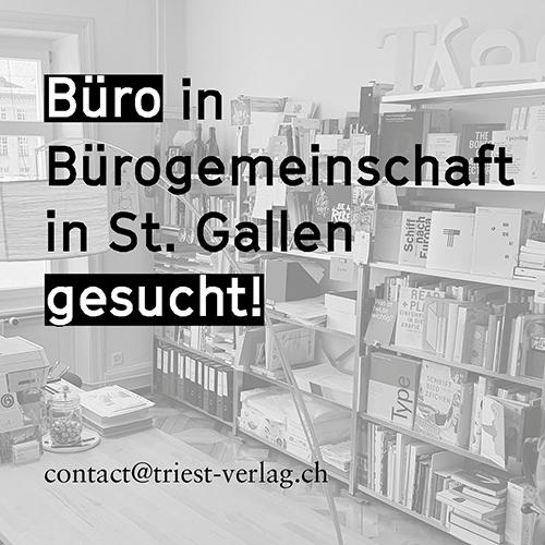Büro in St. Gallen gesucht!