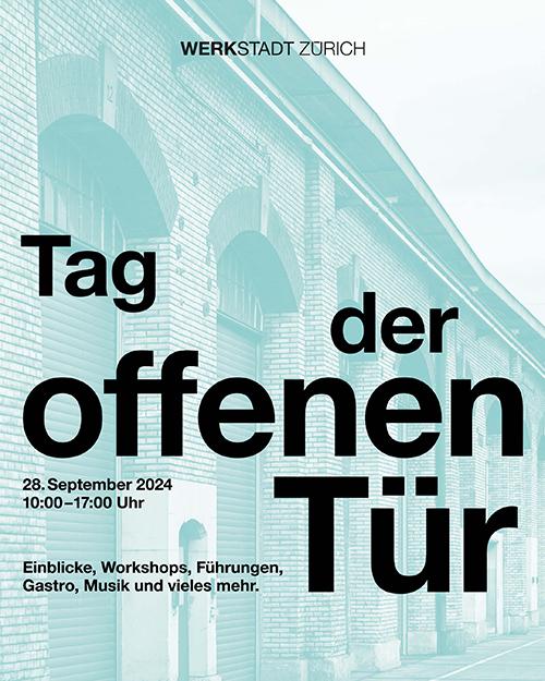 Tag der offenen Tür – Werkstadt Zürich