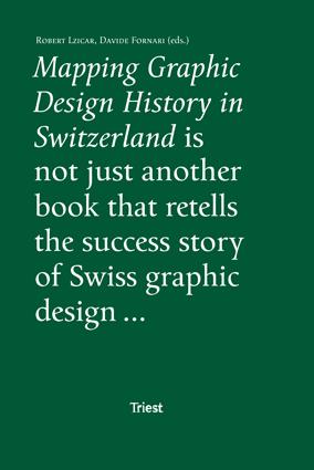 Mapping Graphic Design History in Switzerland