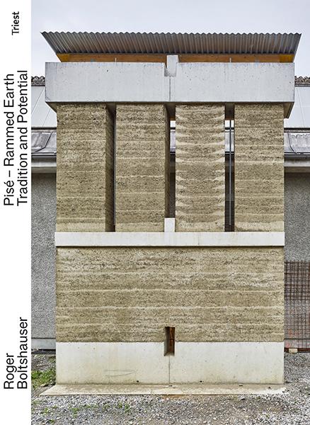 Pisé. Rammed Earth (2911) | Architecture | Book | Triest