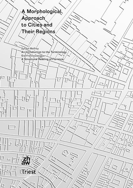 A Morphological Approach to Cities and Their Regions