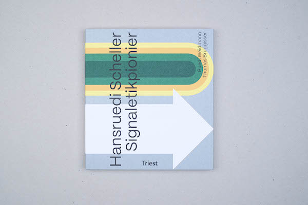 Hansruedi Scheller – Signaletikpionier - 0