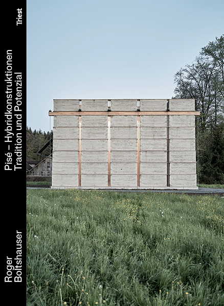 Pisé – Hybridkonstruktionen